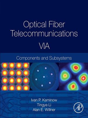 cover image of Optical Fiber Telecommunications Volume VIA